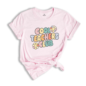 Cool Teachers Club Shirt, Cute Teacher Shirt, Gifts For Teacher, Teacher Shirt, Teacher Gift, Back To School Shirt, Teaching Shirt