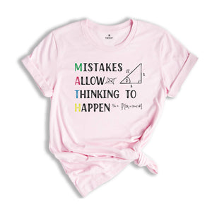 Mistakes Allow Thinking Shirt, Funny Math Teacher Gift, Math Lover Tee, Geeky Shirt, Physics Teacher Tee