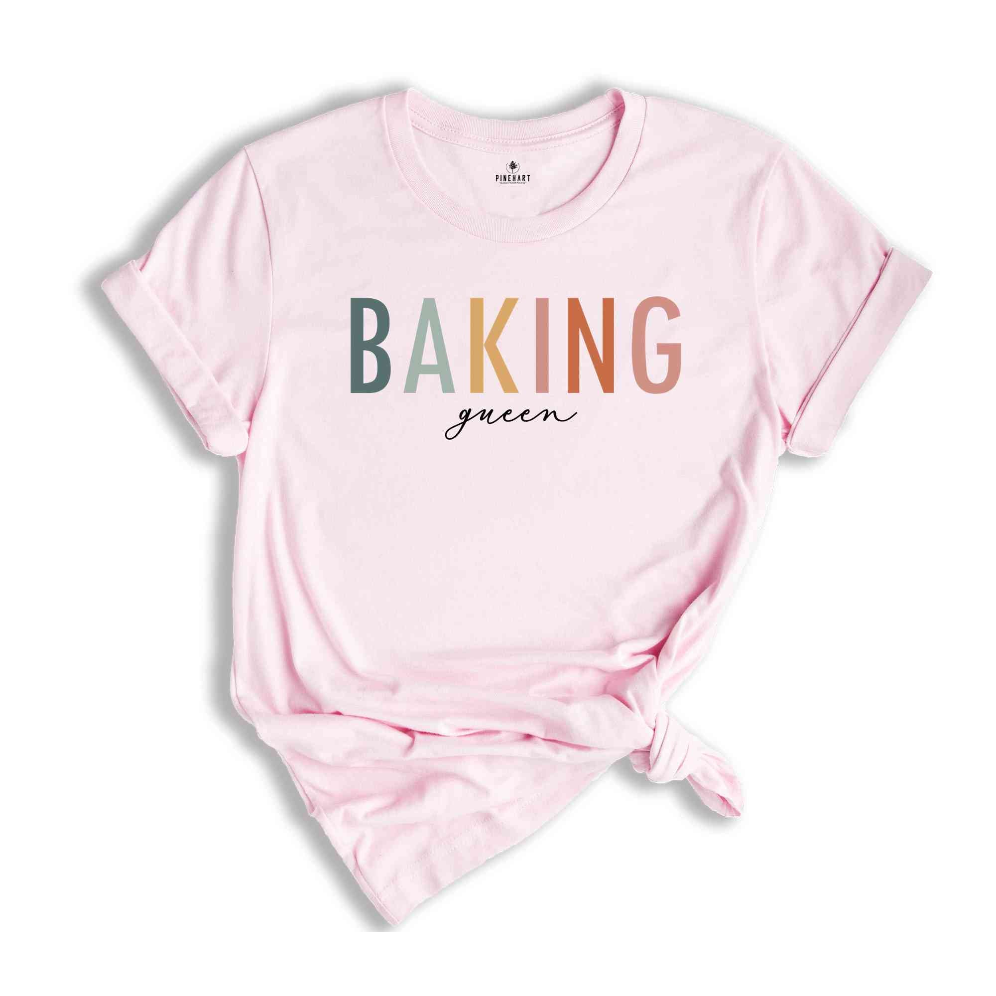 Baking Queen Shirt, Baker Shirts, Chef Tee, Baking Queen T-Shirt, Gift Funny Baker Shirt, Cookie Shirt, Baking Lover Tee, Baking T-Shirt