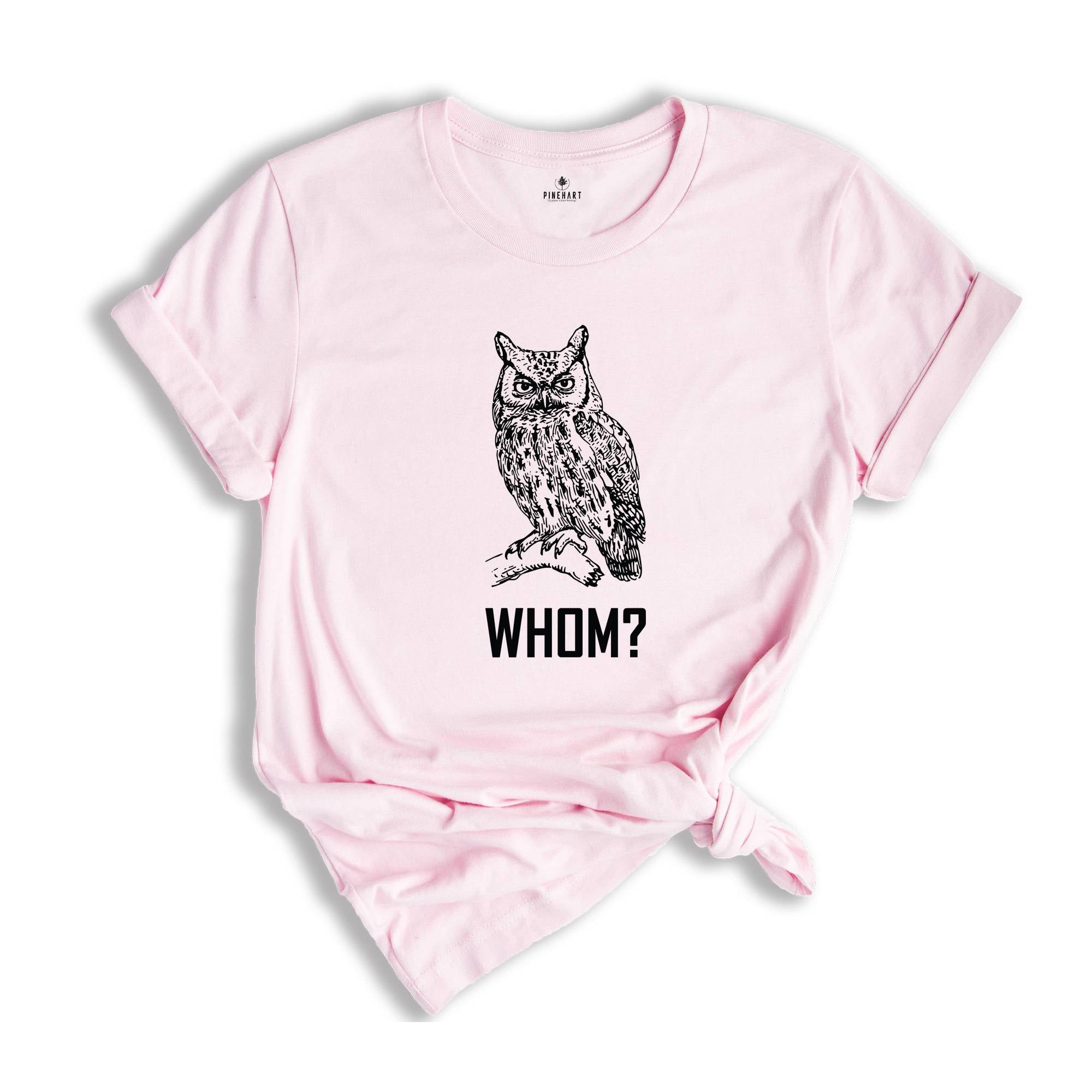 Whom Owl Grammar T-Shirt, Funny Animal Shirt, English Teacher Gifts, Funny Teacher Shirts, Pet Owner Gifts