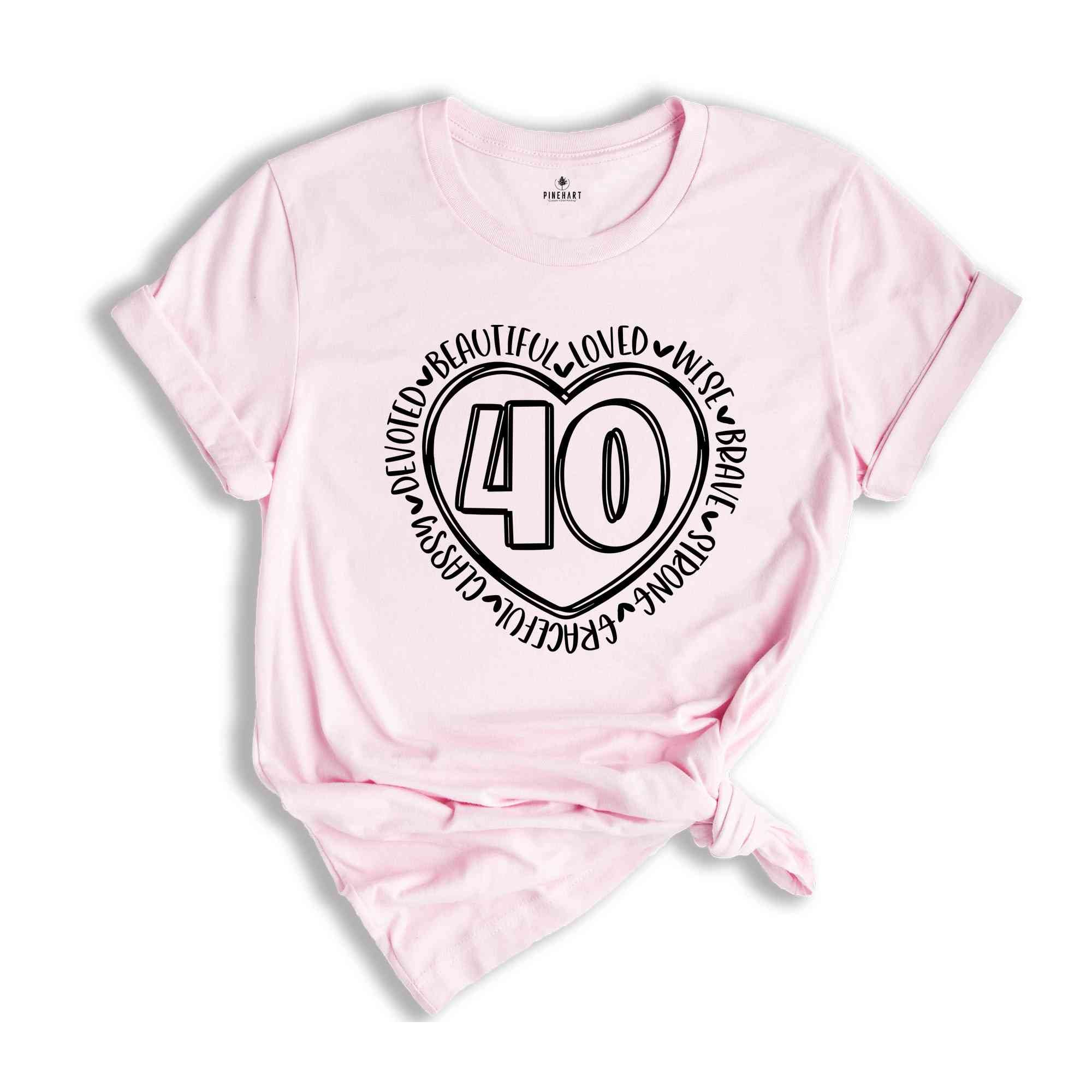 40th Birthday Shirt, Heart Birthday Shirt, Birthday Party Shirt, 40th Birthday Gift Women, Hello Forty Shirt, 40th Birthday Apparel