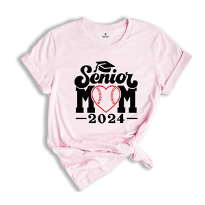 Baseball Senior Mom 2024 T-Shirt, Graduation 2024 Shirt, Senior Shirt, Graduation Shirt, Baseball Mom Shirt, Class of Shirts, Baseball Lover