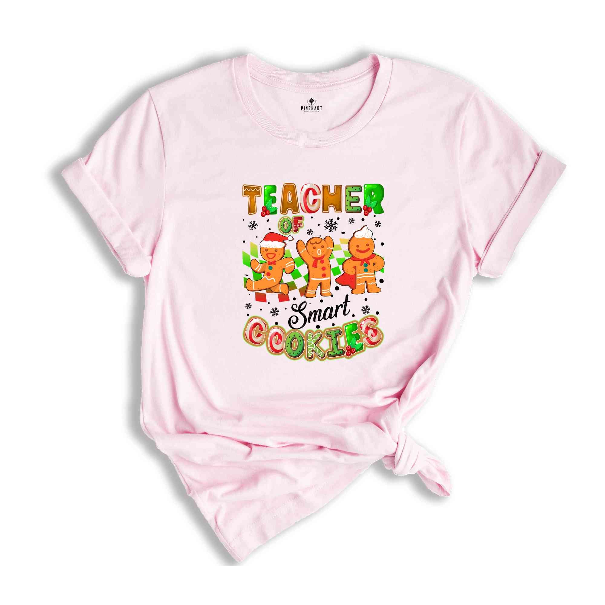 I Teach the Smartest Cookies Christmas Teacher Shirt, Gingerbread Cookies Shirt, Christmas Teacher Tee, Funny Teacher Gift