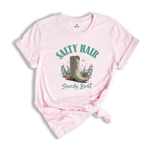 Salt Hair Sandy boots Shirt, Summer Shirt, Western Summer Tee, Cowgirl Western Shirt, Retro Summer Tee, Trendy Summer Shirt