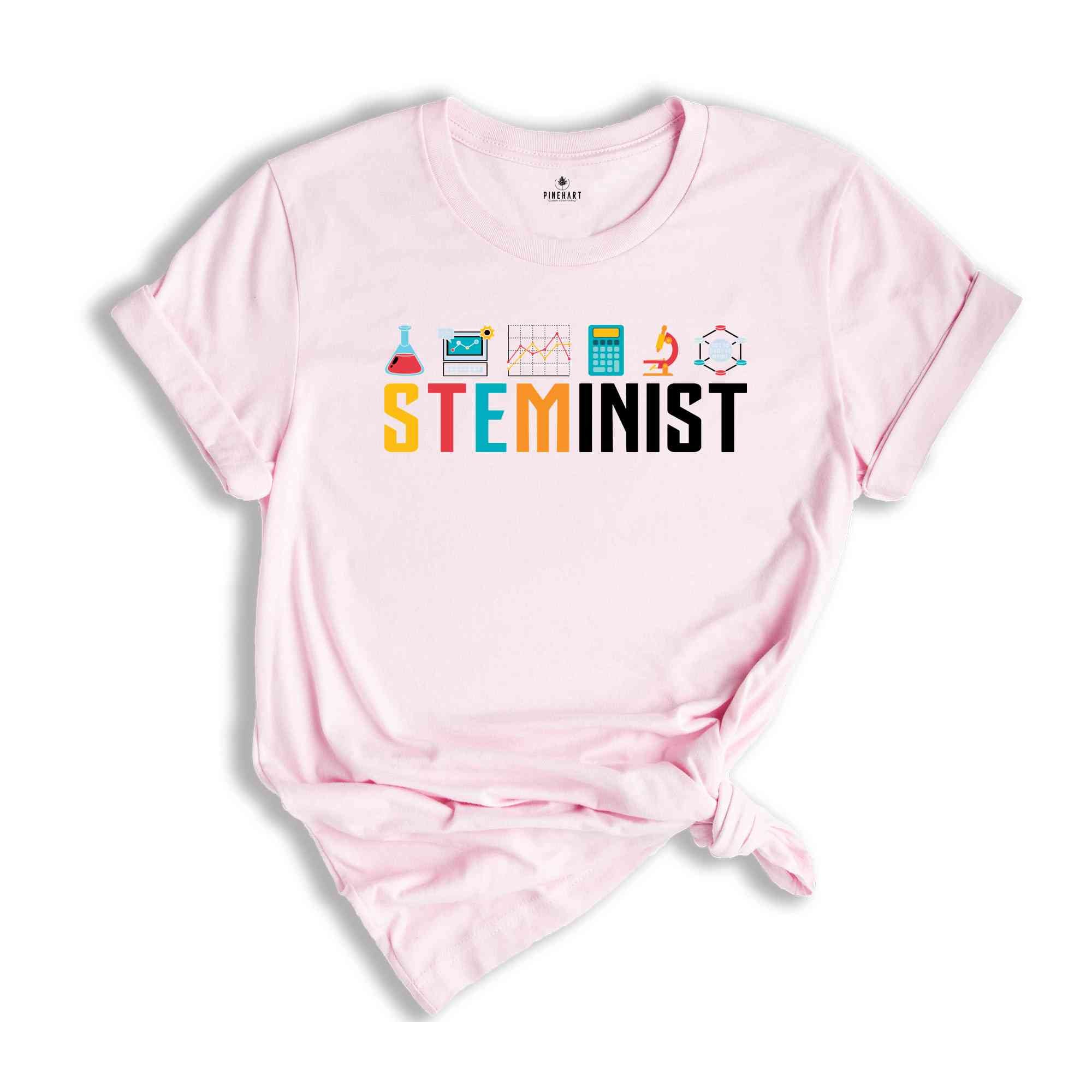 Steminist Shirt, Feminist Shirt, Inspirational Steminist Shirt, Stem Shirt, Biology Shirt, Feminism Gift, Equality Shirt