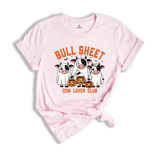 Bull Sheet Cow Lover Club Shirt, Funny Halloween Ghost Cow Shirt, Spooky Halloween Pumpkin Season Gift, Cow Lover Club Shirt