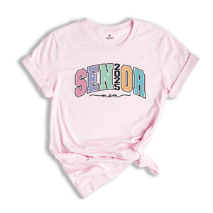 Senior Mom 2025 Shirt, Senior Shirt, Graduation Shirt, 2025 Graduation, Senior Class 2025, School Gift, Class Of 2025 Shirt, College Gift