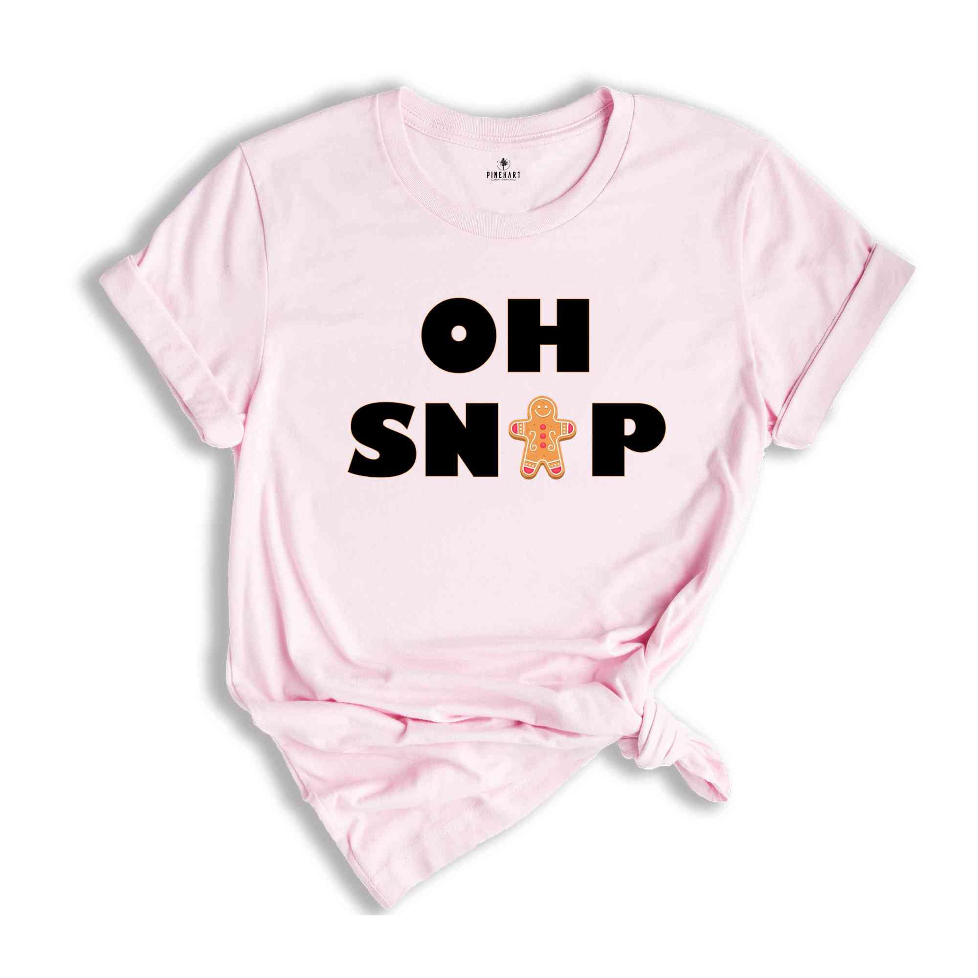 OH Snap Shirt, Gingerbread Man Shirt, Funny Christmas Shirt, Gingerbread Man Shirt, Shirt for Women