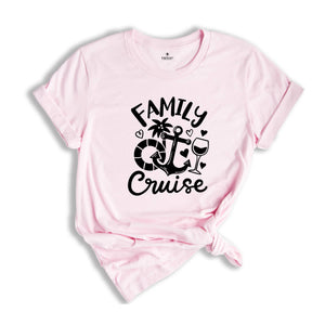 Family Cruise Shirt, Cruise Shirt, Family Matching Shirt, Family Trip, Funny Vacation Gift, Summer Trip, Trip With Ship T Shirt