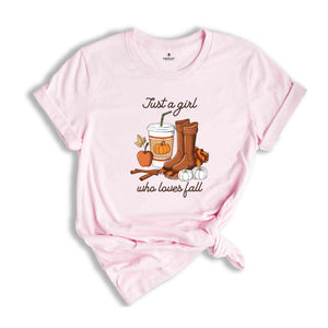 Just A Girl Who Loves Fall Shirt, Fall Shirt, Pumpkin Shirt, Coffee Lover Shirt, Happy Thanksgiving Shirt,Thanksgiving Gift