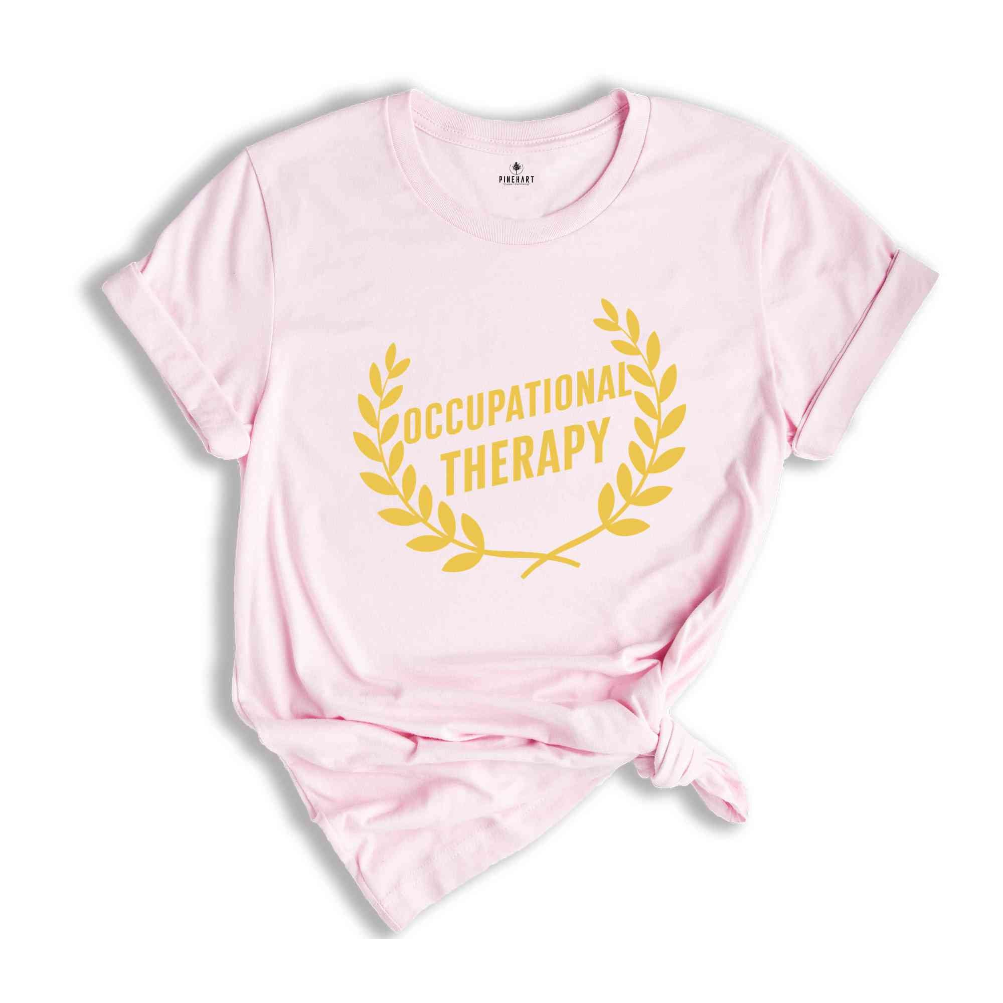 Occupational Therapy Shirt, Occupational Therapist Gifts, Occupational Therapy Gifts, Therapist Outfit