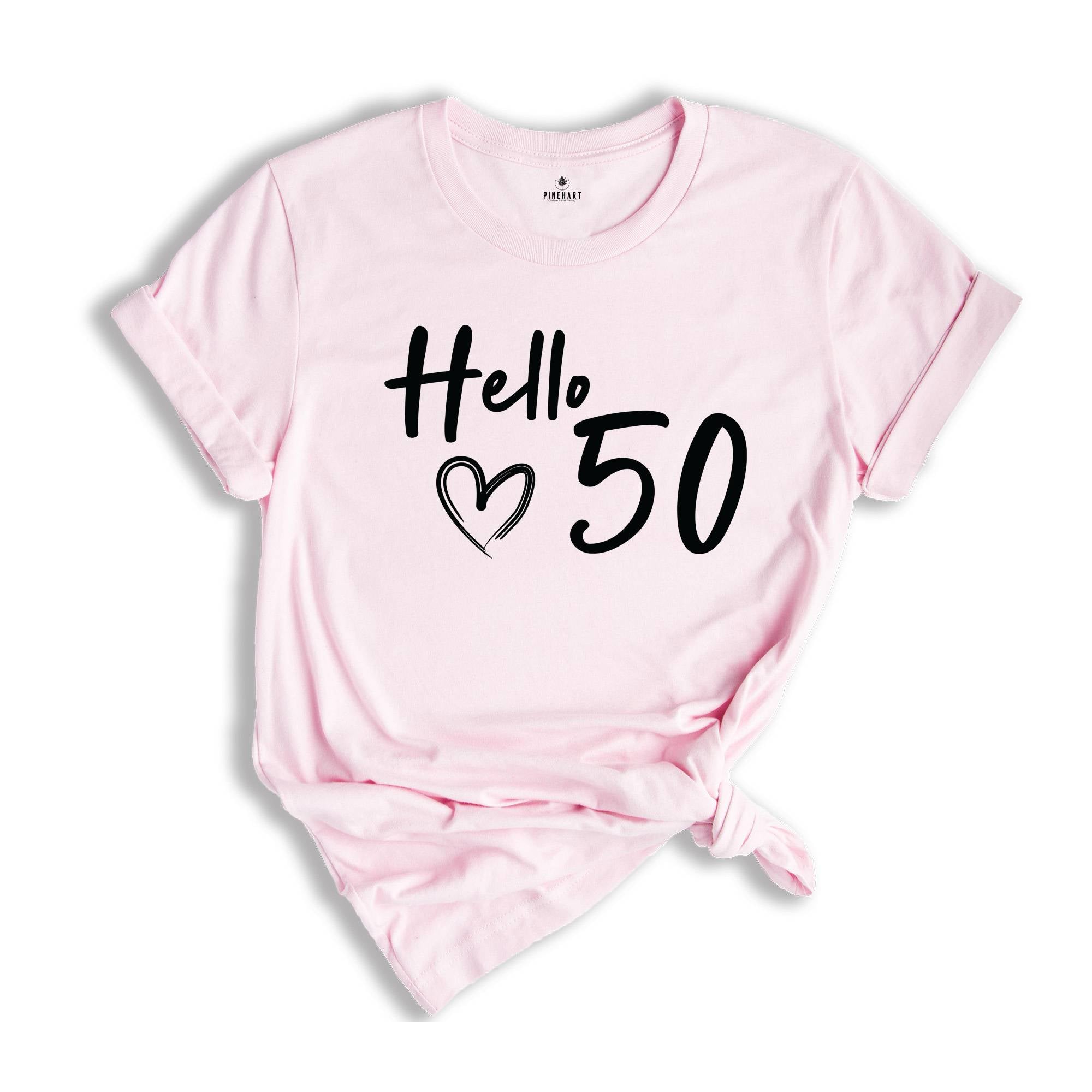 50th Birthday Shirt, Hello 50 T-Shirt, 1974 Birthday Tee, 50th Birthday Gift, Fifty And Fabulous, 50 AF, 1974 birthday shirt