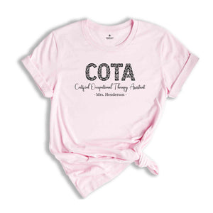 Personalized COTA T-SHirt, Certified Occupational Therapy Assistant Shirt, Custom COTA Graduation Gift, OT Assistant Gift