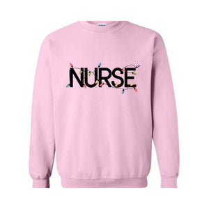 Christmas Nurse Sweatshirt, Christmas Nursing Hoodie, Nurse Life Hoodie, School Nurse Hoodie, Christmas Light Hoodie, Nurse Crew Tee