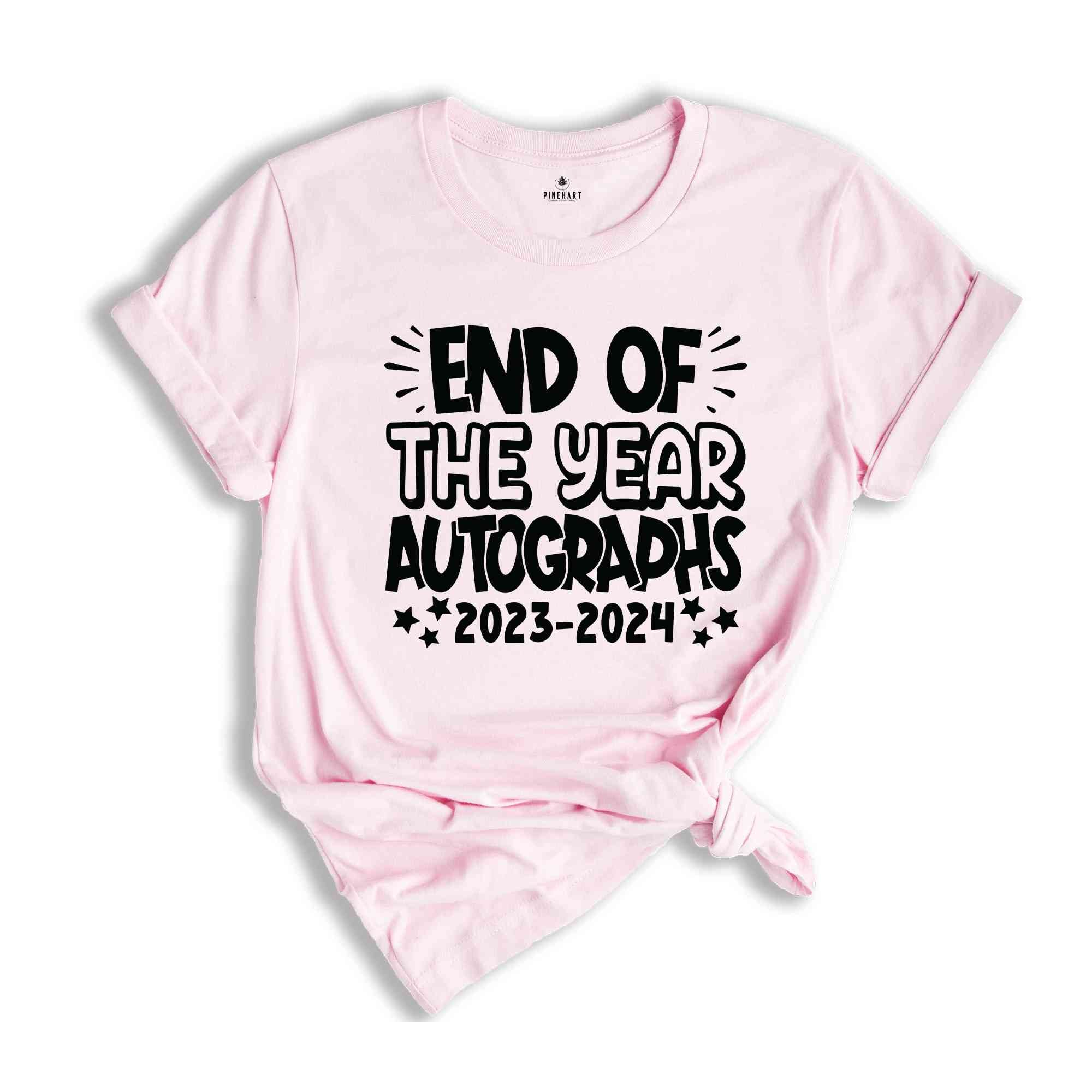 End Of The Year Autographs Shirt, Funny End Of School T-Shirt, Memory Shirt, Signature Shirt, School Autographs Shirt