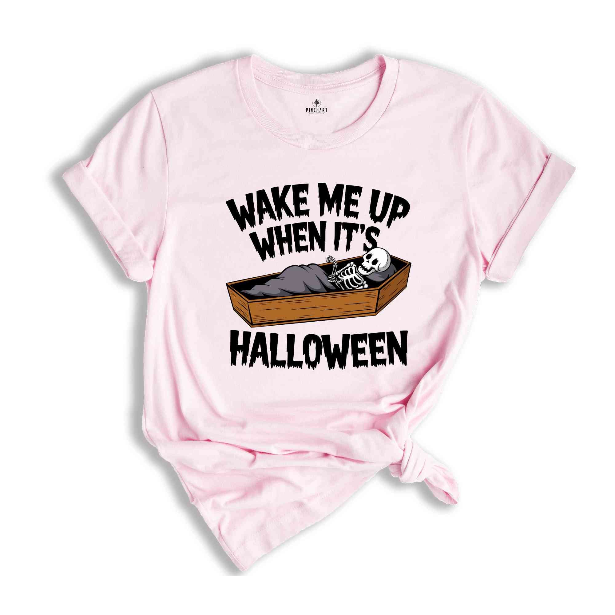 Wake Me Up When It's Halloween Shirt, Halloween Shirt, Funny Halloween Shirts, Fall Season Shirts, Funny Skeleton Shirt