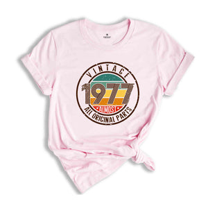 Vintage 1977 All Original Parts Shirt, 47th Birthday Shirt, 1977 Birthday Shirt, Retro 47th Birthday TShirt, 47 Years Birthday Shirt