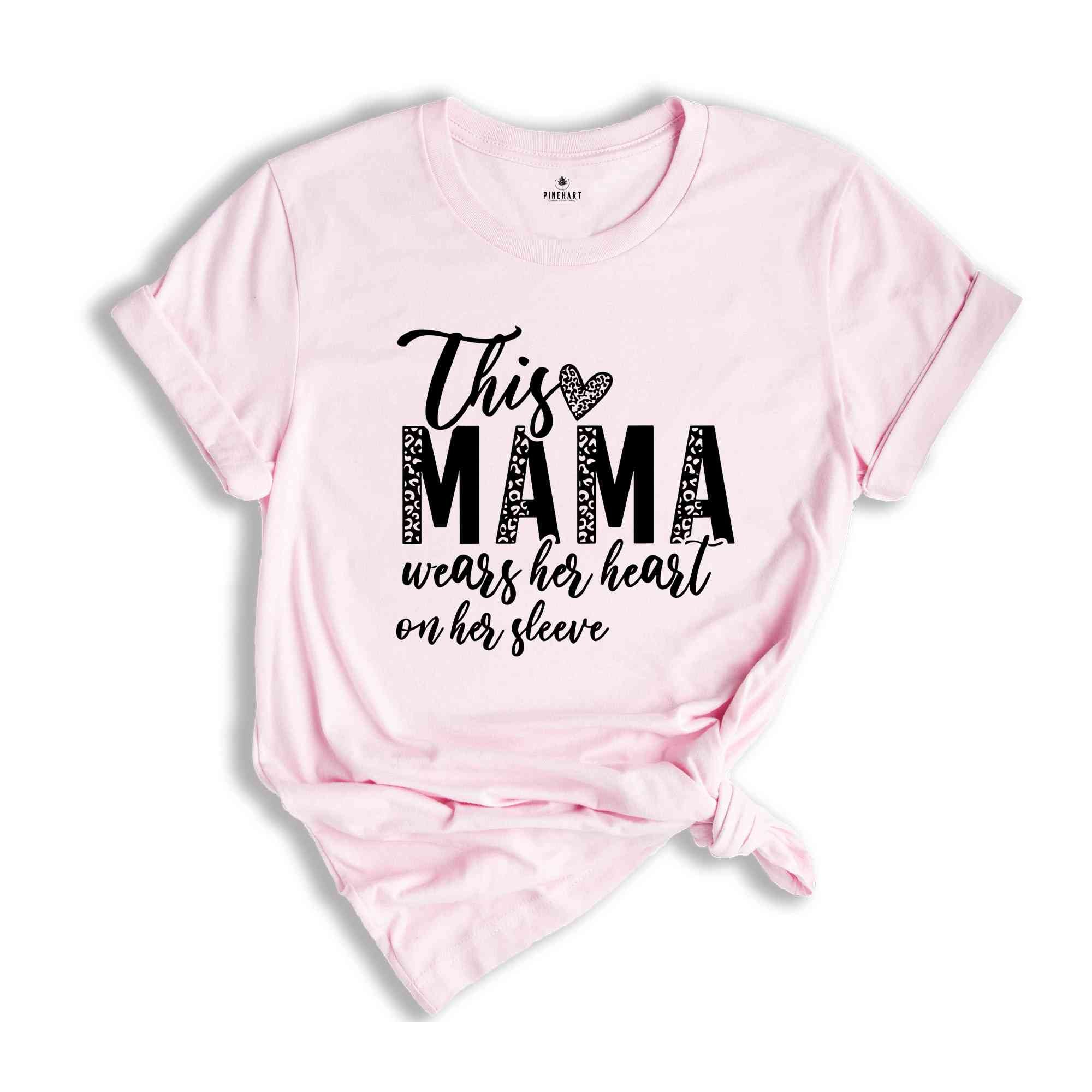 This Mom Wears Her Heart On Her Sleeve Shirt, Inspirational Mom T-Shirt, Flowers Mama Shirt, Leopard Mama Tee, Mothers Day Gift