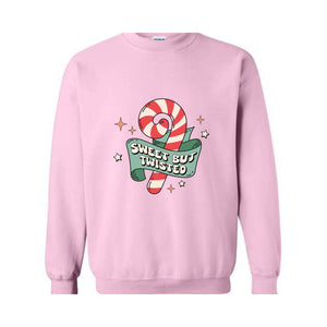 Sweet But Twisted Sweatshirt, Christmas Sweatshirt, Christmas Gifts, Christmas Candy Sweatshirt, Christmas Family Sweatshirt