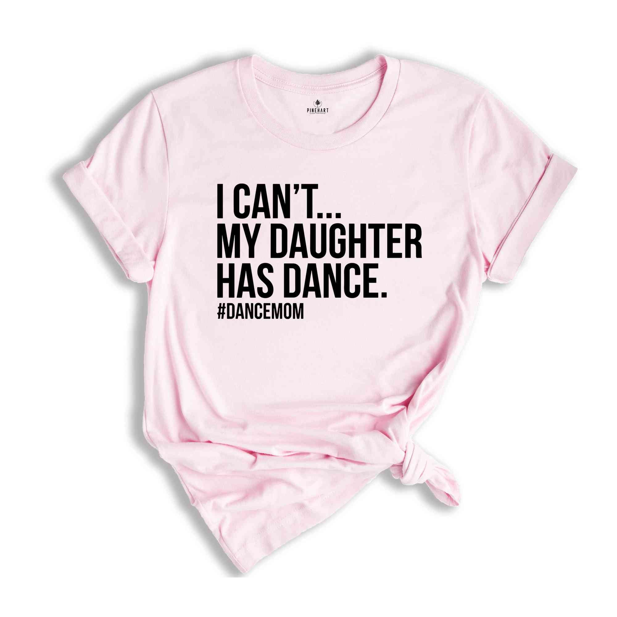 Dance Mom Shirt, Dance Mom Gifts, Dance Mama Life Shirt, Ballet Mom Shirt, Dance Practice Shirt, Dancing Mom TShirt, Mummy Life Shirt