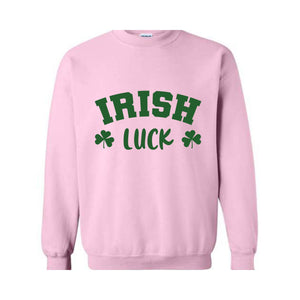 Irish Luck Sweatshirt, Lucky Sweatshirt, St Patricks Day Sweatshirt, Irish Sweatshirt, St Patricks Sweatshirt, Clover Sweatshirt