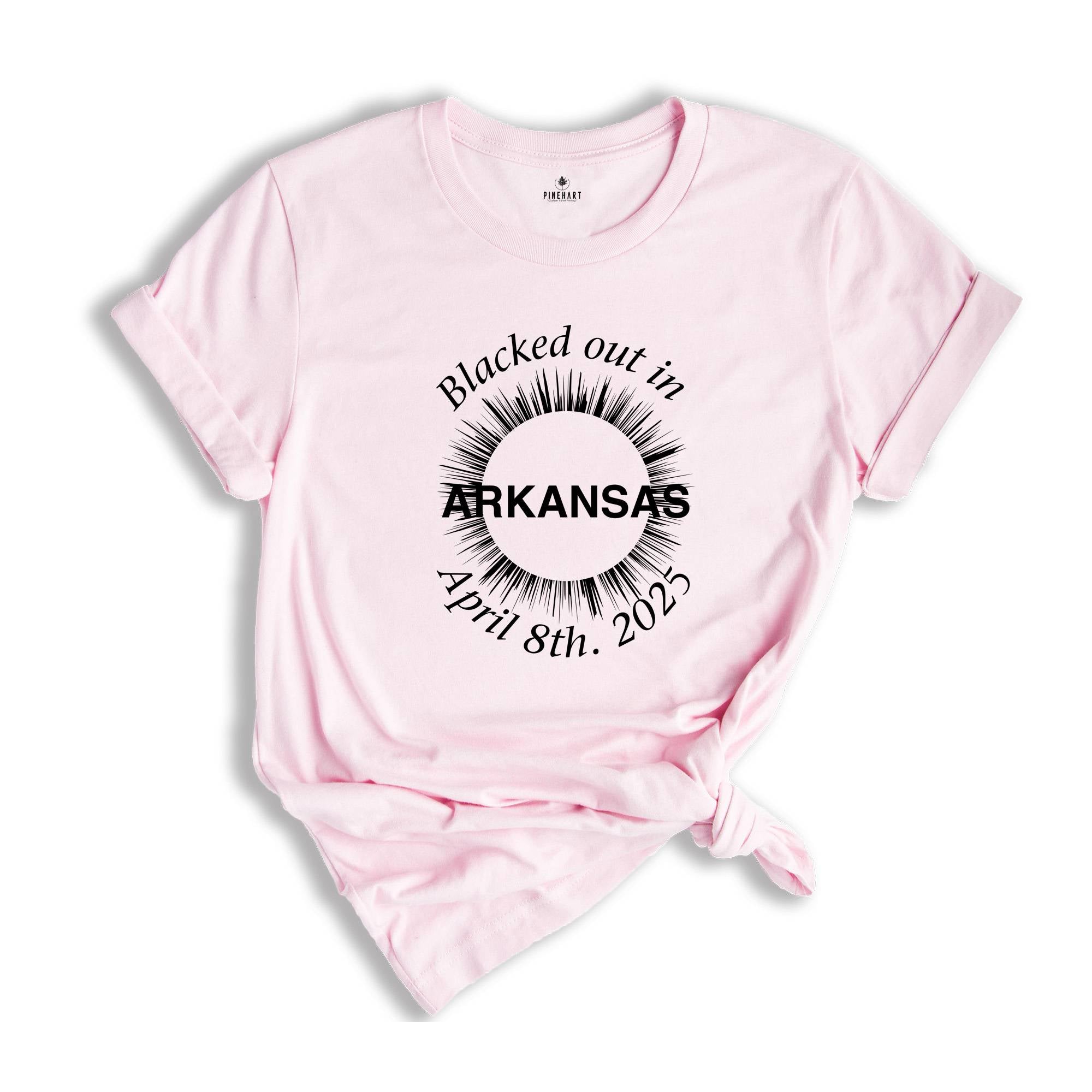 I Blacked Out In Arkansas Shirt, Arkansas Total Solar Eclipse Shirt, Celestial Shirt, Eclipse Event 2025 Shirt, April 8th 2025