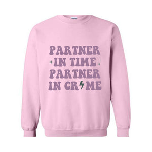 Partners In Crime Sweatshirt, Womens Funny Sweatshirt, Matching With Bestie Sweater