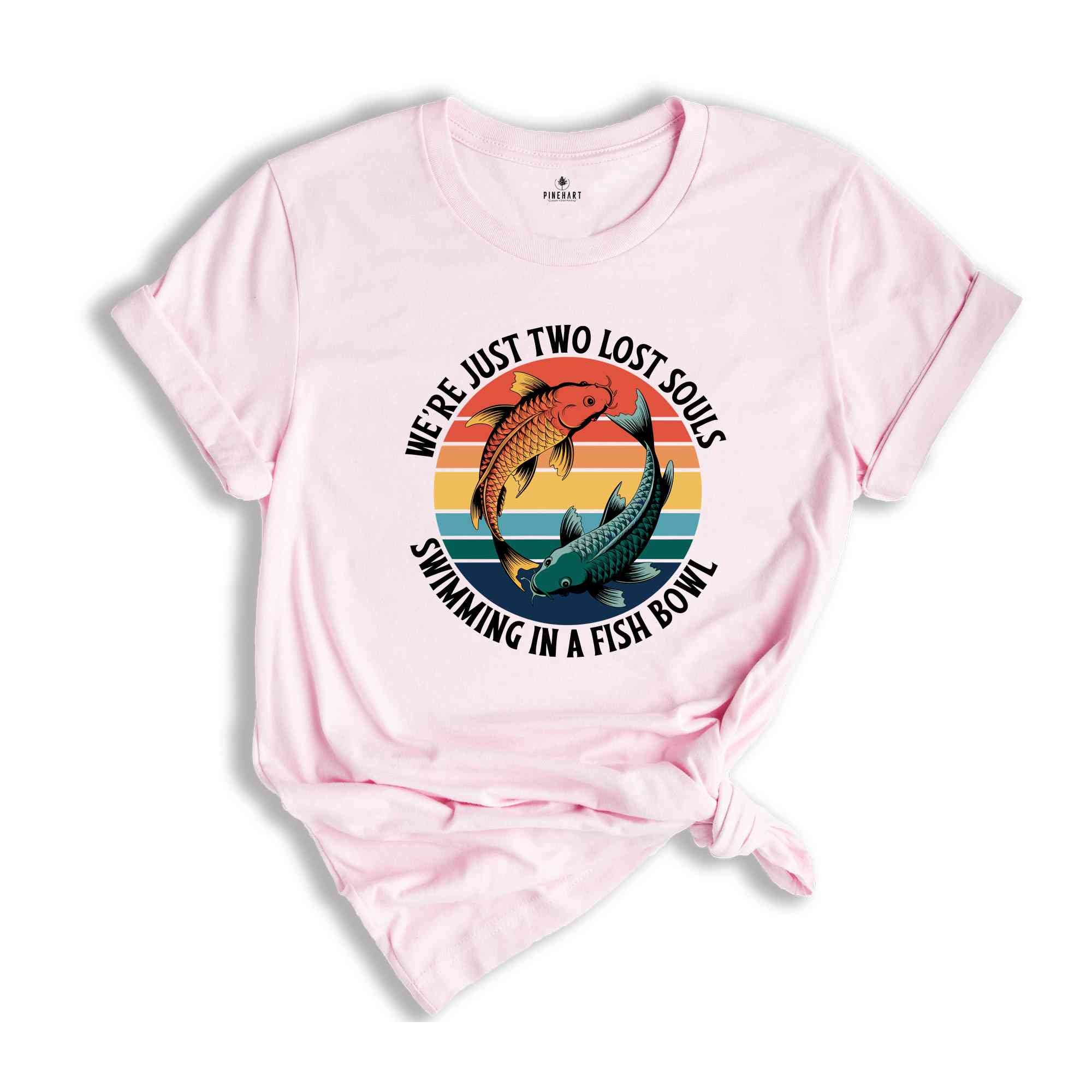 We're Just Two Lost Souls Swimming In A Fish Bowl Shirt, Pink Floyd Shirt, Rock Music Shirt, Classic Rock Shirt, Fish Lover Gift