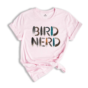 Bird Nerd Shirt, Funny Bird Shirt, Cute Birding Shirt. Bird Watcher Shirt, Bird Lover Shirt, Cute Mom Shirt, Bird Lover Shirt, Bird Shirt