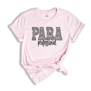 Para Teacher Shirt, Paraprofessional Teacher Tee, Teacher Gift, Teacher Life, Teacher Aide Shirt, Gift for Para, Para Shirt, Para Gift