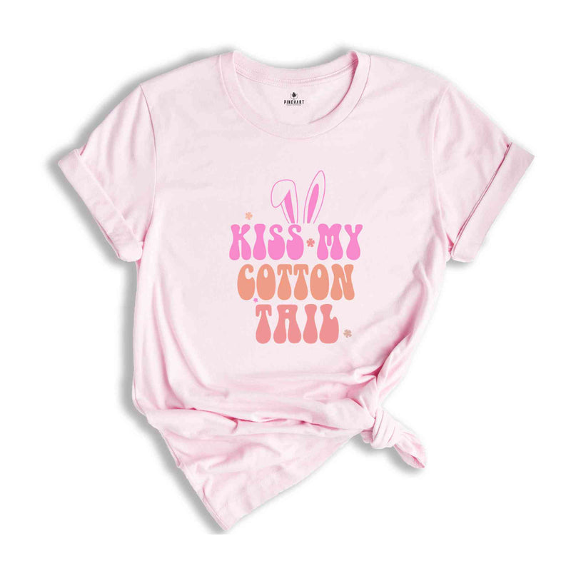 Kiss My Cotton Tail Shirt, Easter Rabbit Shirt, Easter Shirt, Holiday Shirt, Christian Shirt, Cute Bunny Shirt