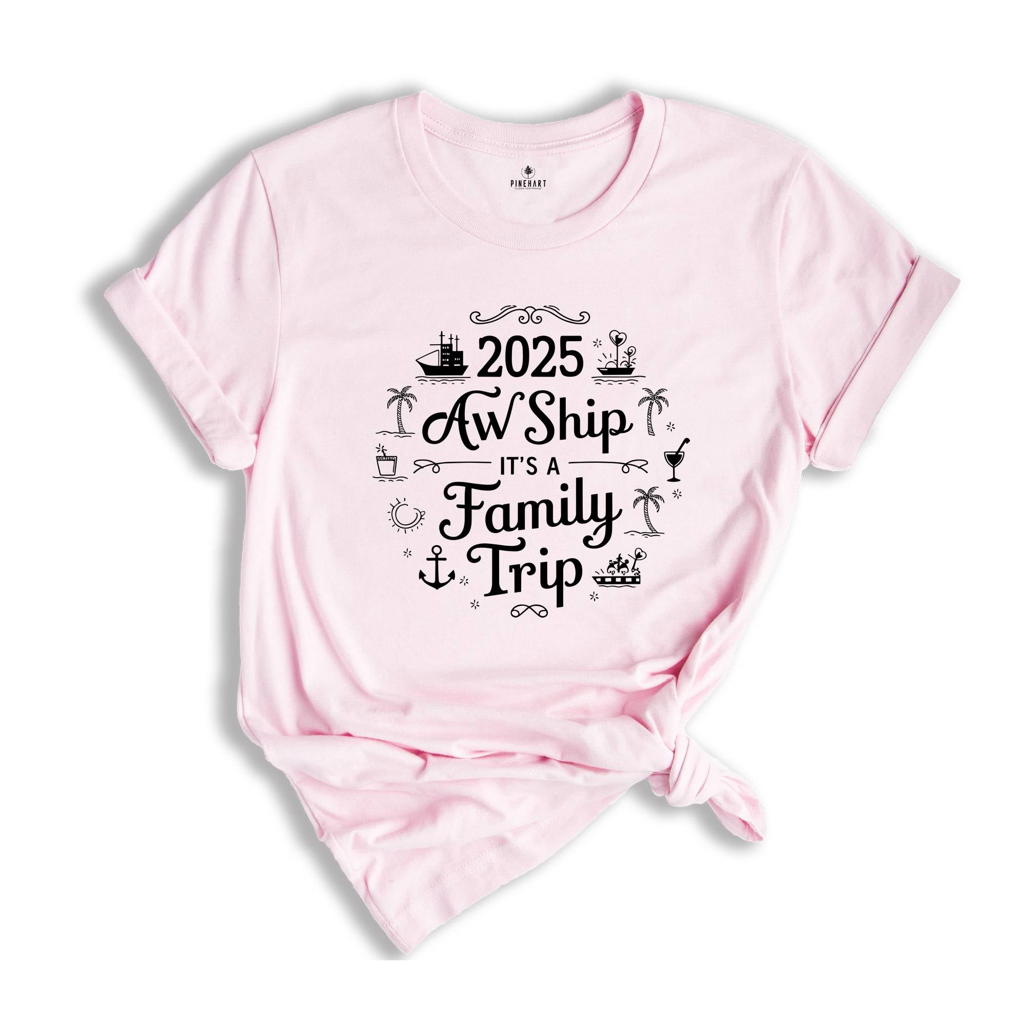 Aw Ship It's A Family Trip Shirt, Cruise Matching Shirts, Family Cruise Shirts, Family Vacation Shirt, Cruise Trip Shirts