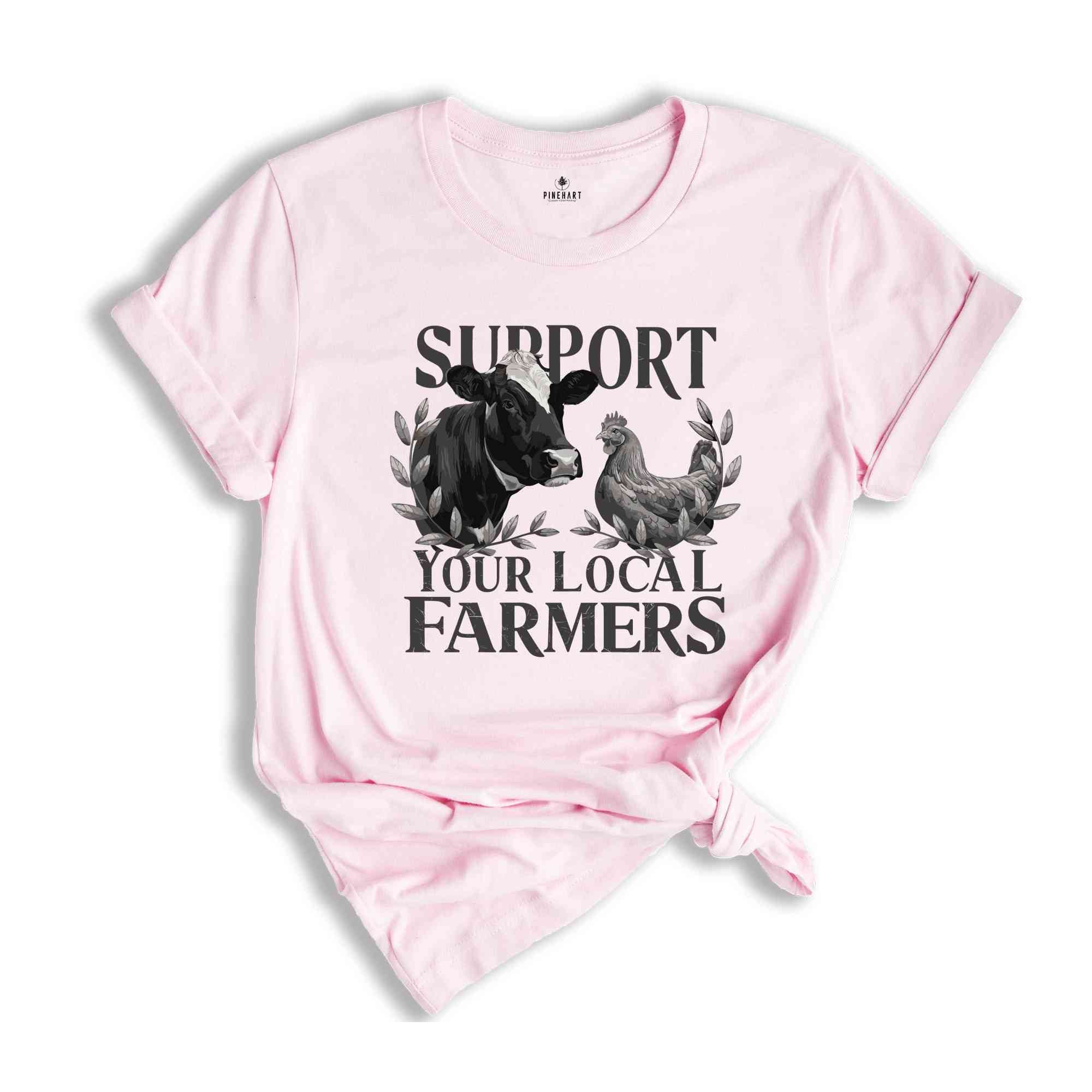 Vintage Farming Shirt, Support Your Local Farmers Shirt, Rustic Farm Fresh Shirt, Agriculture Homestead Shirt