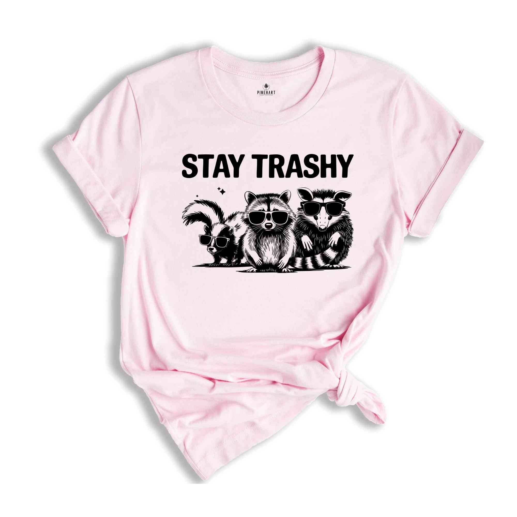 Stay Trashy Shirt, Retro Racoon Shirt, Racoon Shirt, Funny Meme Shirt, Raccoon Lover Gift, Funny Animal Shirt, Cute Animal Shirt