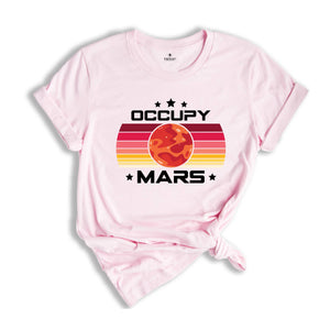 Occupy Mars Shirt, Mars Colony T-Shirt, Funny Mars Colonization Tee, Space Lover T-Shirt, Astronomy Lover Kid Tee