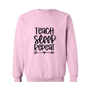 Teach Sleep Repeat Sweatshirt, Funny Teacher Sweatshirt, Teacher Sweatshirt, Teacher Gift, Teacher Appreciation, Back To School Sweatshirt