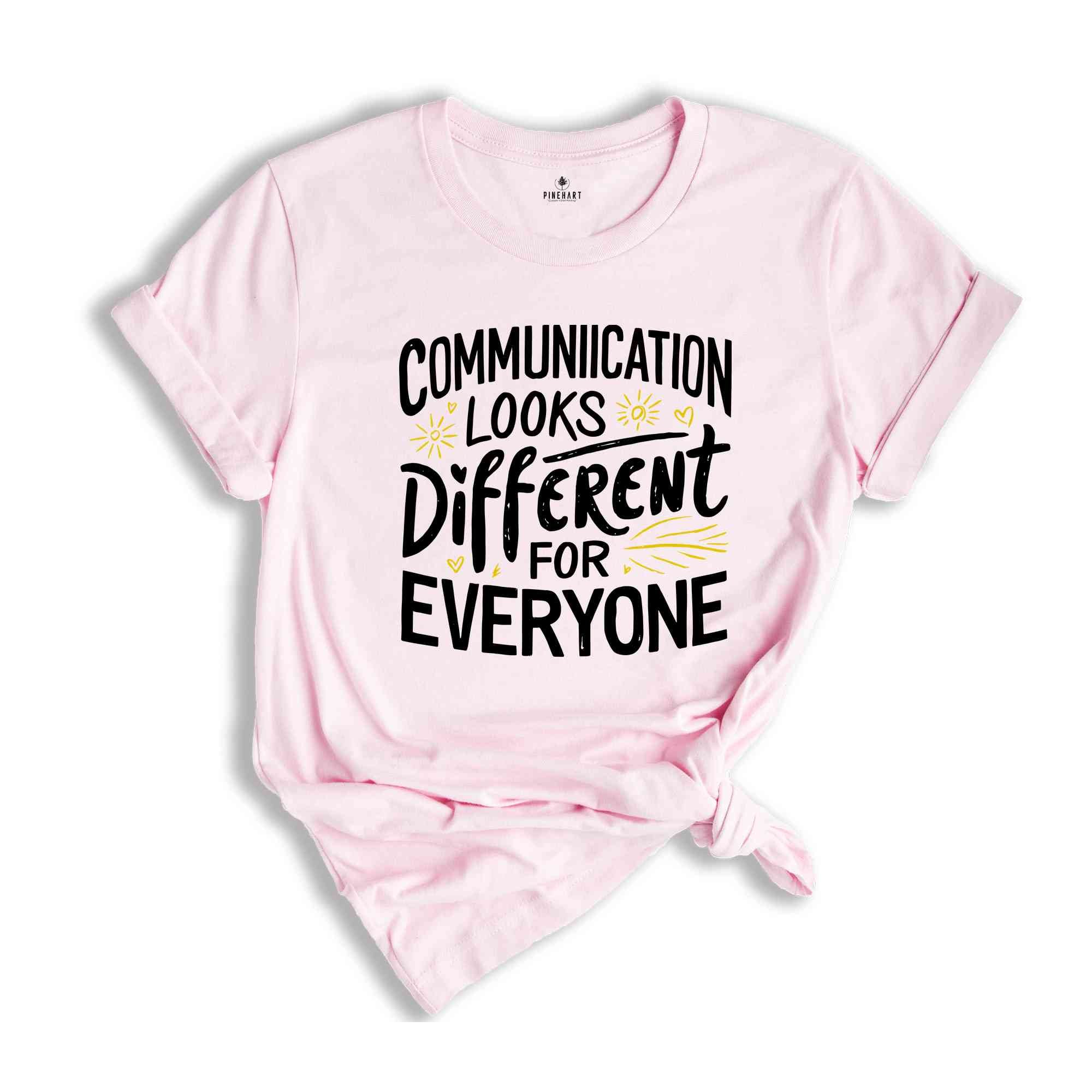 Communication Looks Different For Everyone Shirt, SLP Speech Therapist Shirt, Speech Language Gift, Speech Pathologist Shirt