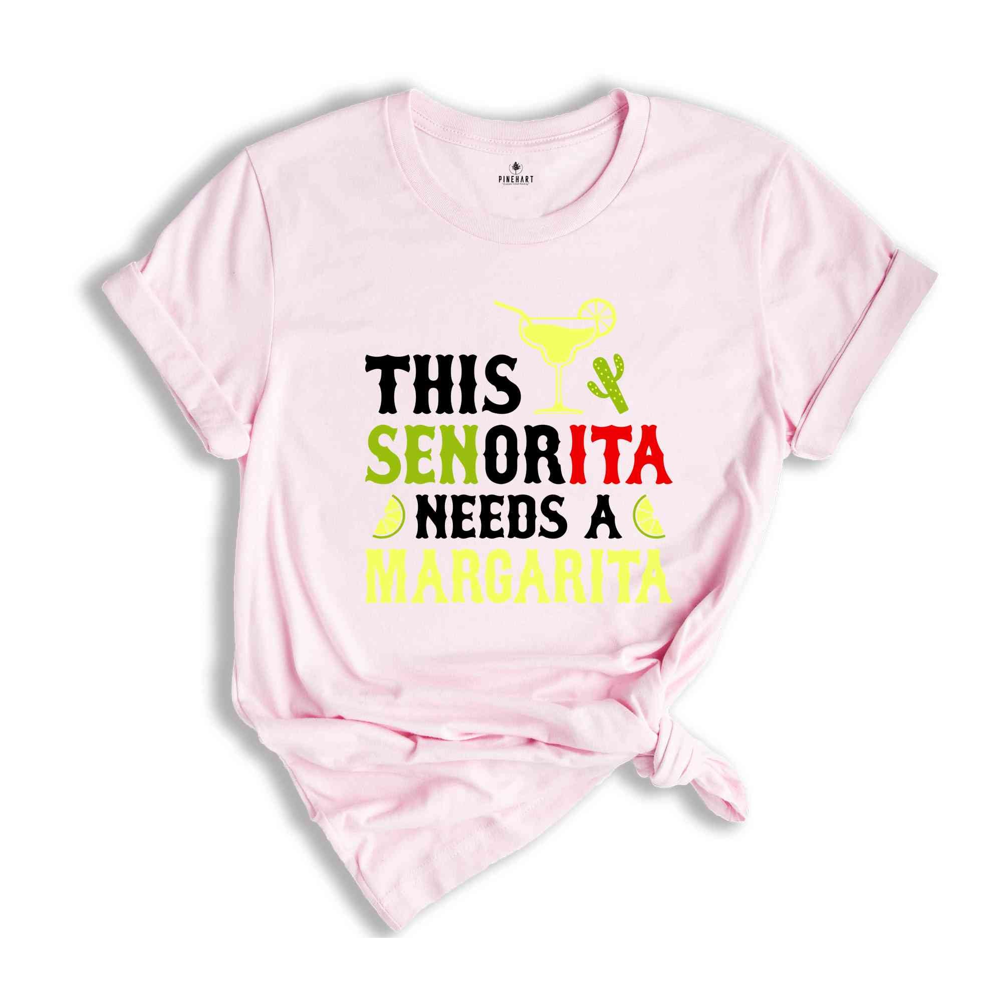 This Senorita Needs A Margarita Shirt, Margarita Shirt, Cinco De Mayo Festival Shirt, Drinking Shirt, Funny Cinco De Mayo Shirt