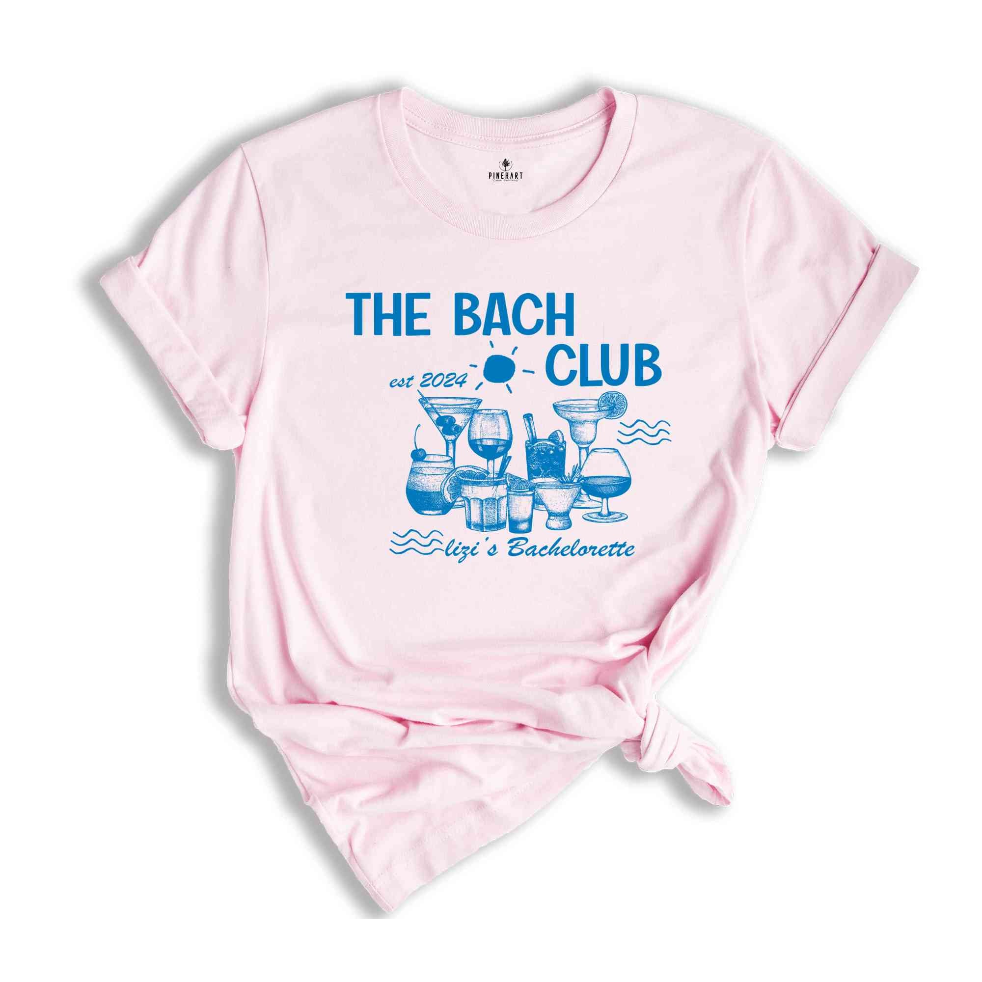 The Bach Club Bachelorette Shirt, Custom Bachelorette Shirt, Beach Bachelorette Party, Bridal Party Gift, Wedding Gift