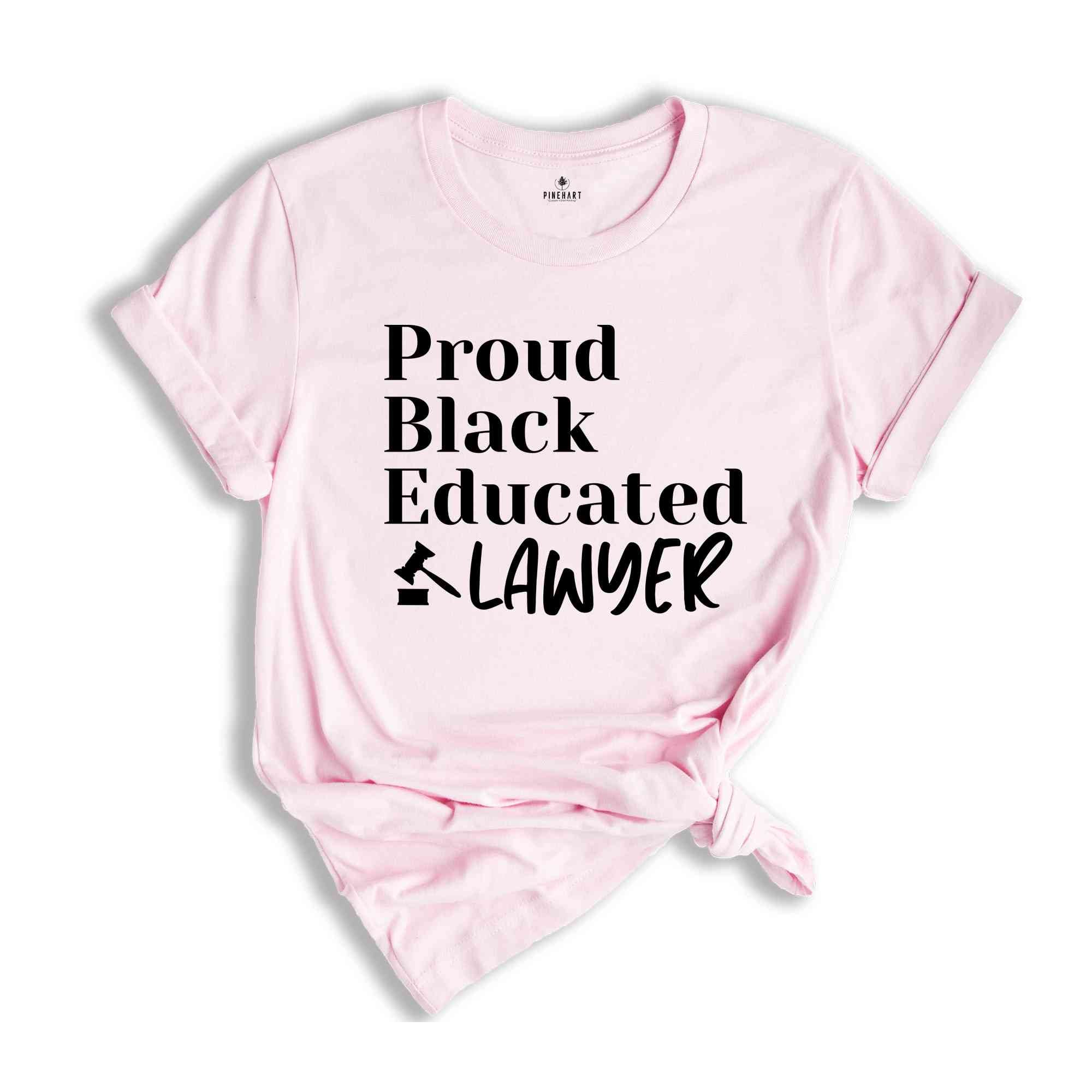 Proud Black Educated Shirt, Law Student Shirt, Graduation Gift for Law Students, Law School Gift, Human Rights Shirt, Law School Shirt