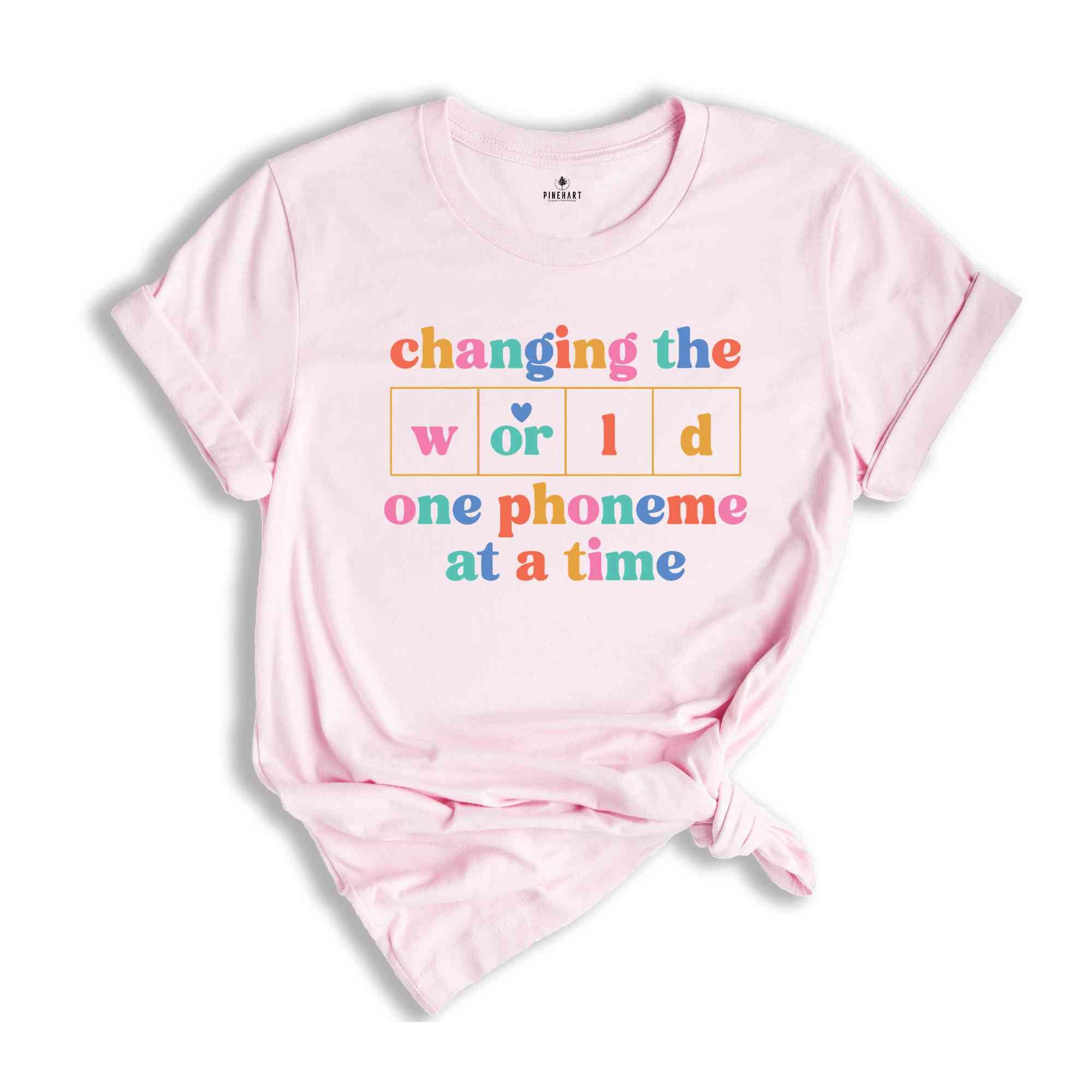 Changing The World One Phoneme At A Time T-Shirt, Dyslexia Teacher Shirt, Kindergarten Teacher Tee, Gifts For Reading Teachers