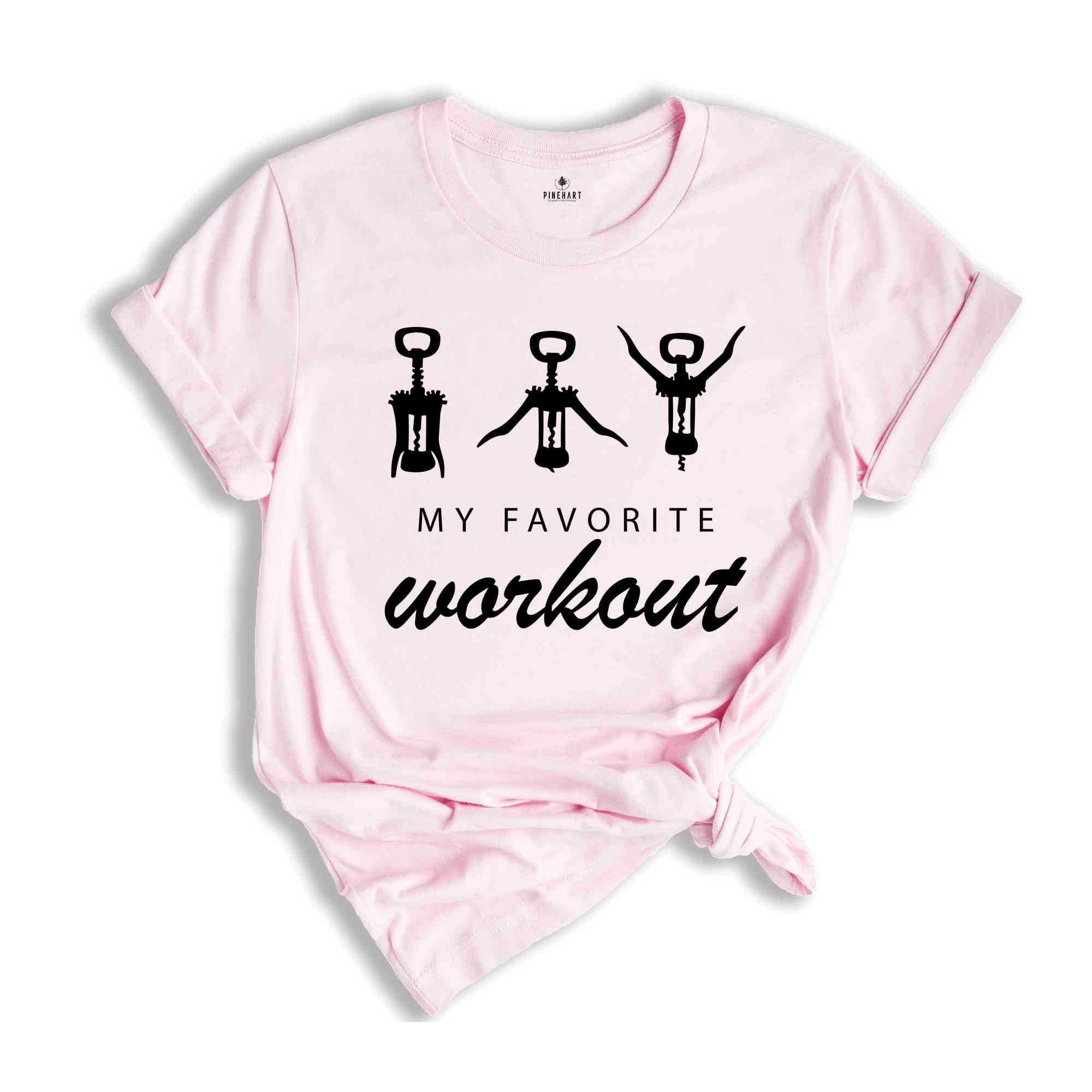 My Favorite Workout Shirt, Funny Wine Shirt, Wine Lover Gift, Workout Shirt, Cute Gym Shirt, Funny Saying Shirt