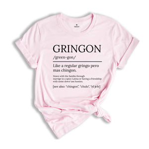 Gringon Like A Regular Gringo Pero Mas Chingon Shirt, Funny Shirts in Spanish, Chicana Shirt, Spanish T Shirt, Latina Power Shirt