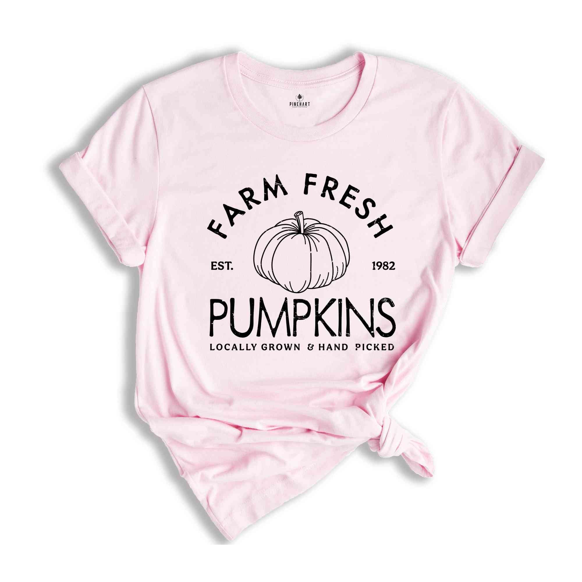 Farm Fresh Pumpkins Hand Picked Daily Shirt, Thanksgiving T-shirts, Fall T- shirts, Pumpkin Season Shirt, Pumpkin T-shirts