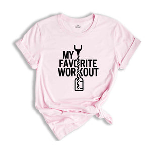 Funny Wine Shirt, Wine Lover Gift, Crock screw T Shirt, Favorite Workout Shirt, Wine Workout Shirt, Funny corks Tee