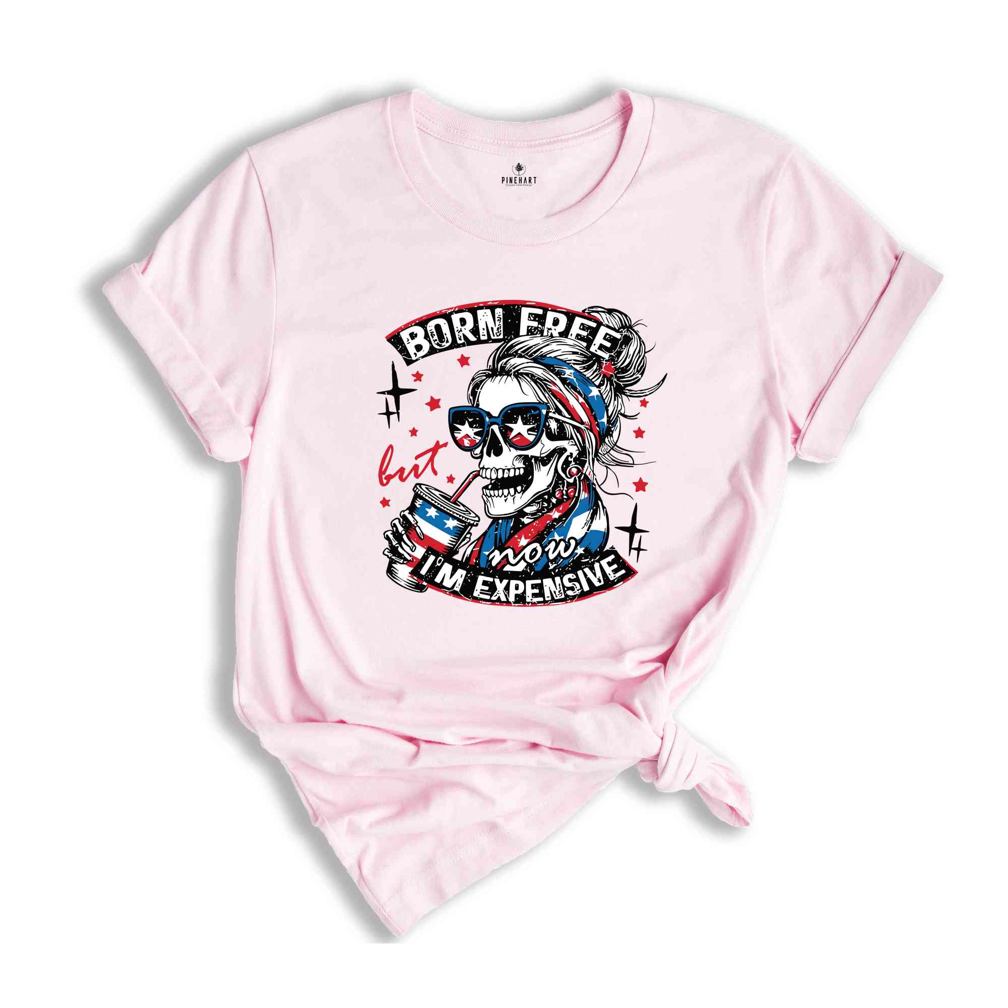 Born Free But Now I'm Expensive T-Shirt, Retro 4th Of July Shirt, Funny Skeleton Fourth Of July Shirt, Retro Independence Day Gifts