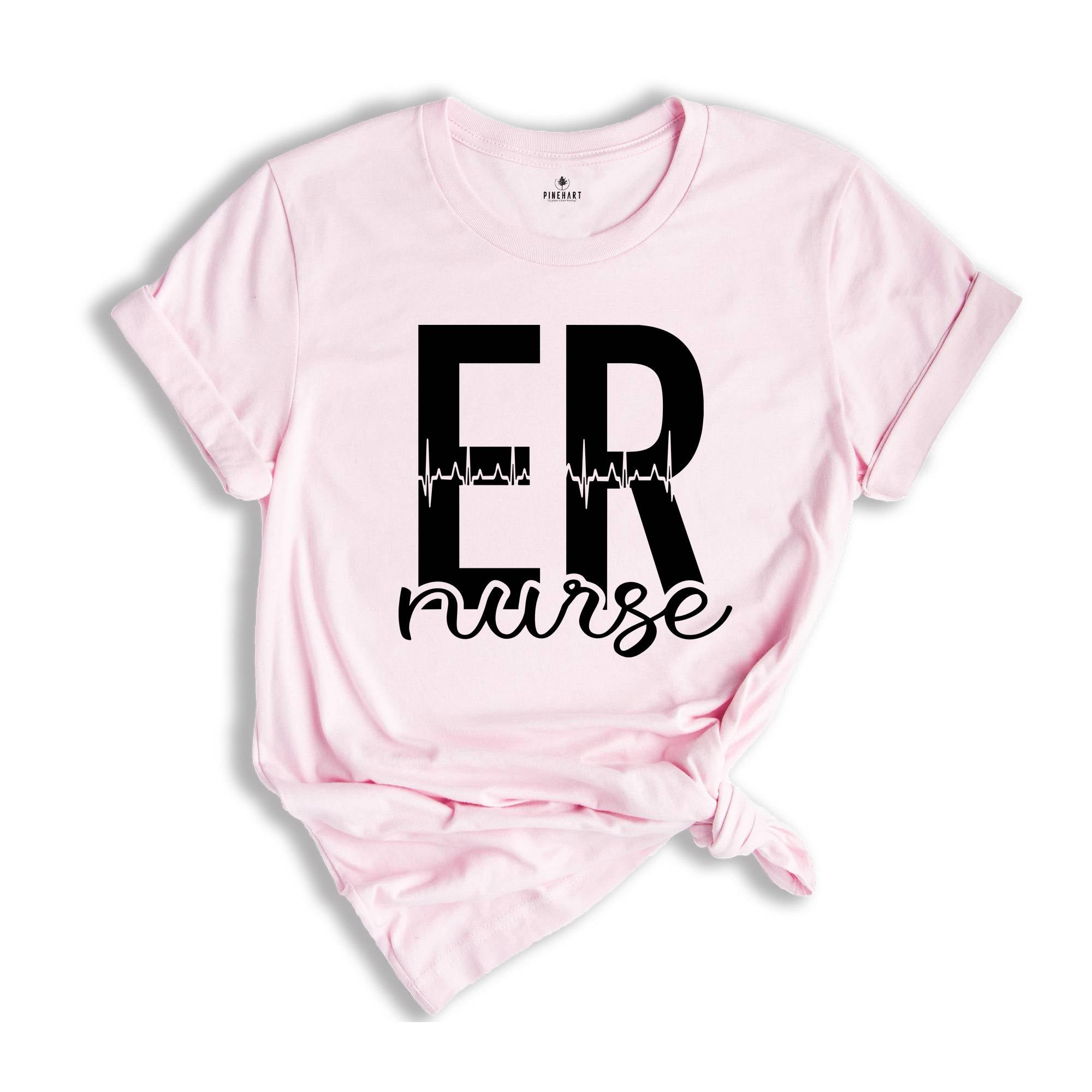 ER Nurse T-Shirt, Emergency Room Nurse Shirt, Emergency Nurse Tee, Er Nurse Apparel, Emergency Room Nurse Gift