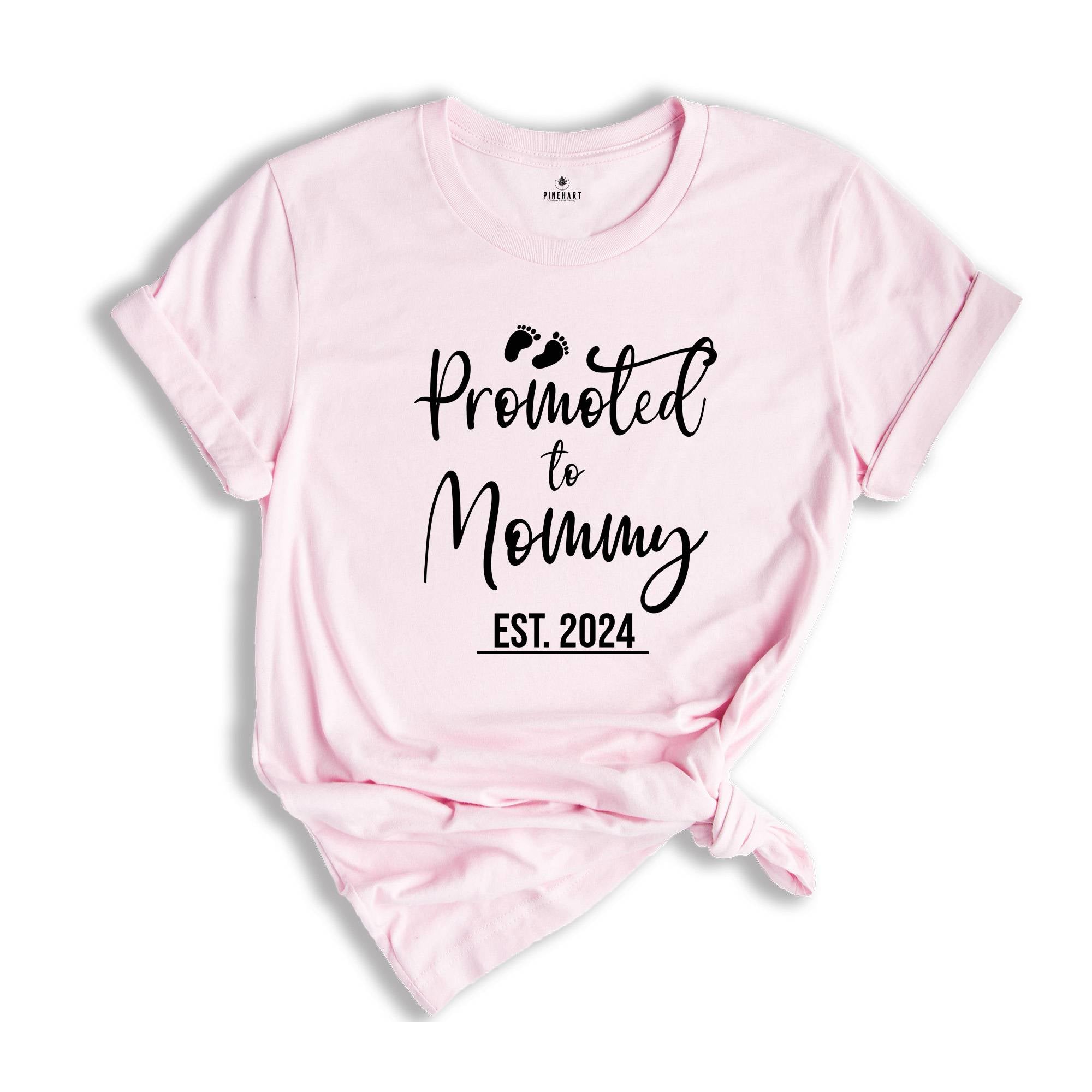 Promoted to mommy Est 2024 Matching Shirts, New mommy Shirt, New mother Shirt, New Parents Shirt, Funny Gender Reveal Shirt