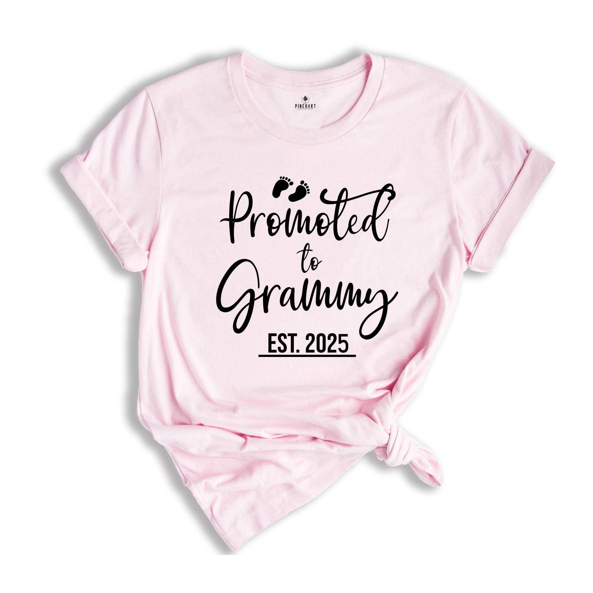 Promoted to Grammy Est 2025 Shirt, New Grandma Shirt, Nana Shirt, Funny Gender Reveal Shirt, New Grandparents Shirt, Matching Grandma Shirt