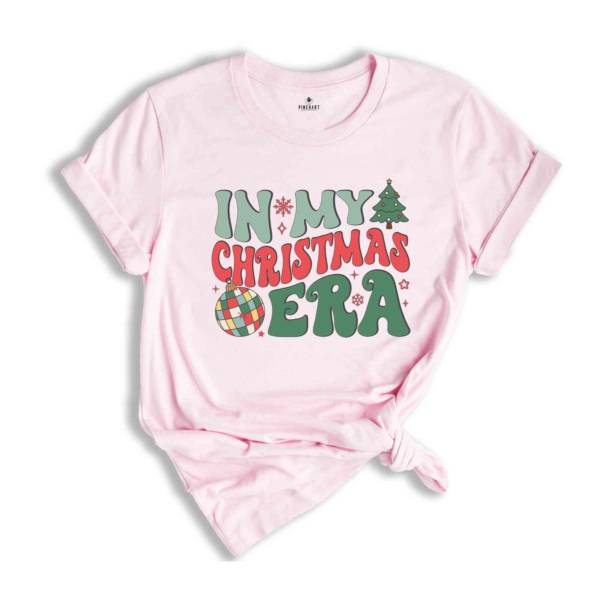 In My Christmas Era Shirt, In My Christmas T-Shirt, Christmas Tee, Xmas Shirt, Holiday Shirt, Christmas Party Gift